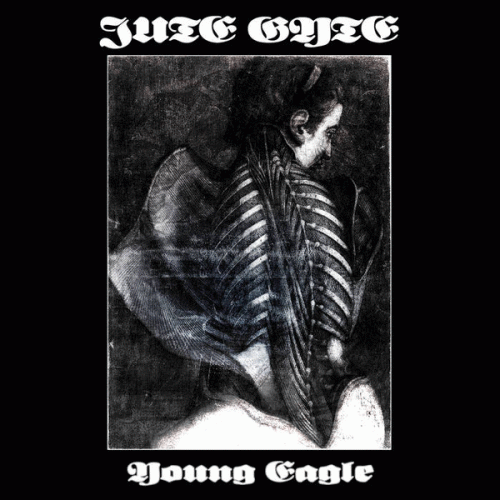 Jute Gyte : Young Eagle